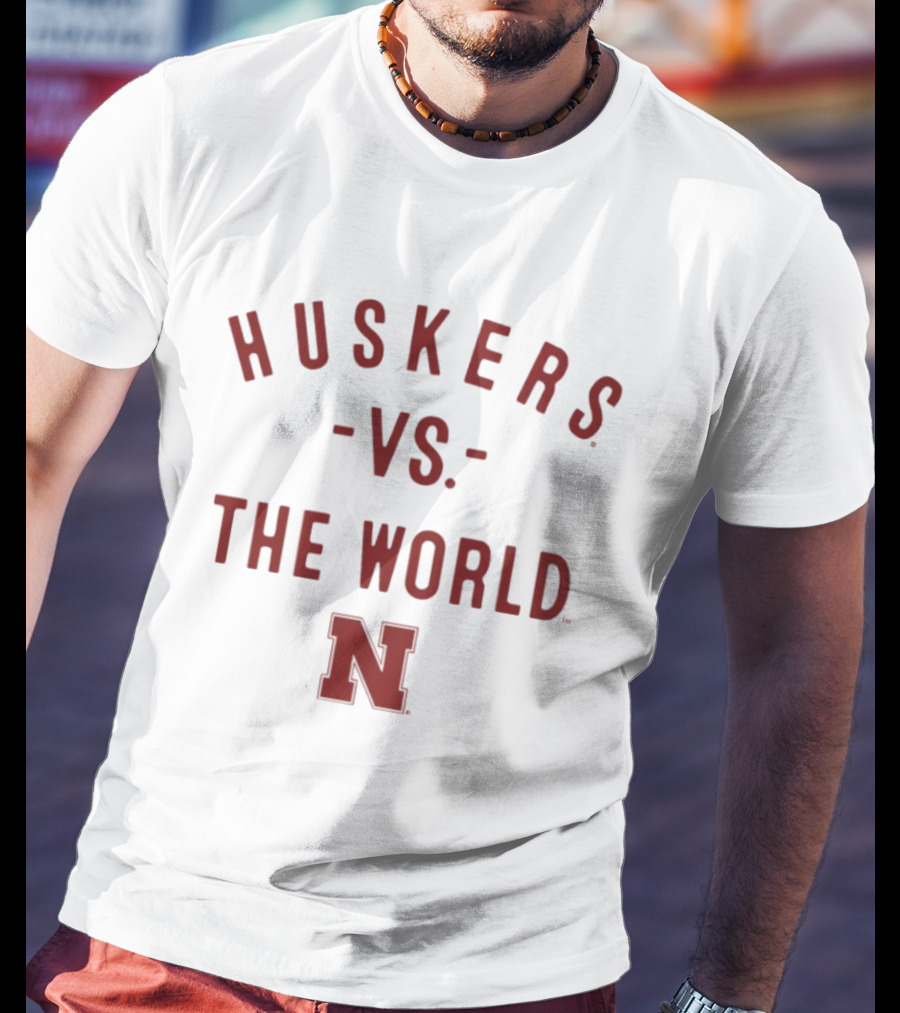 Huskers Vs The World Nebraska Cornhuskers NCAA 2026 Season T-Shirt