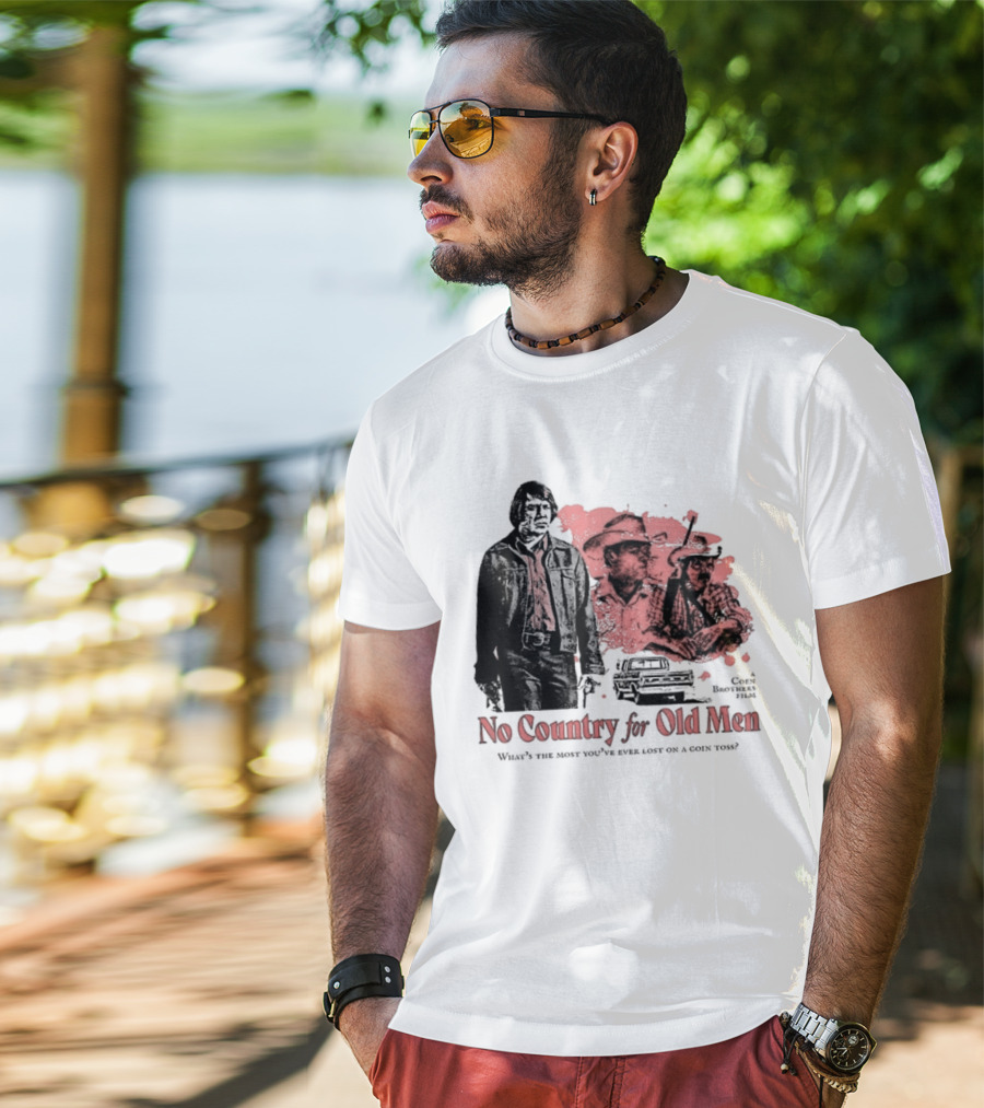 No Country For Old Men What's The Most You've Ever Lost On A Coin Toss Coen Brothers Film 2 Sided T-Shirt