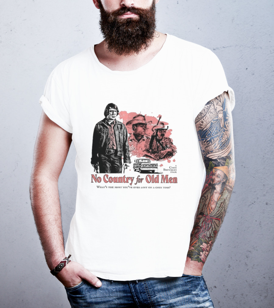 No Country For Old Men What's The Most You've Ever Lost On A Coin Toss Coen Brothers Film 2 Sided T-Shirt