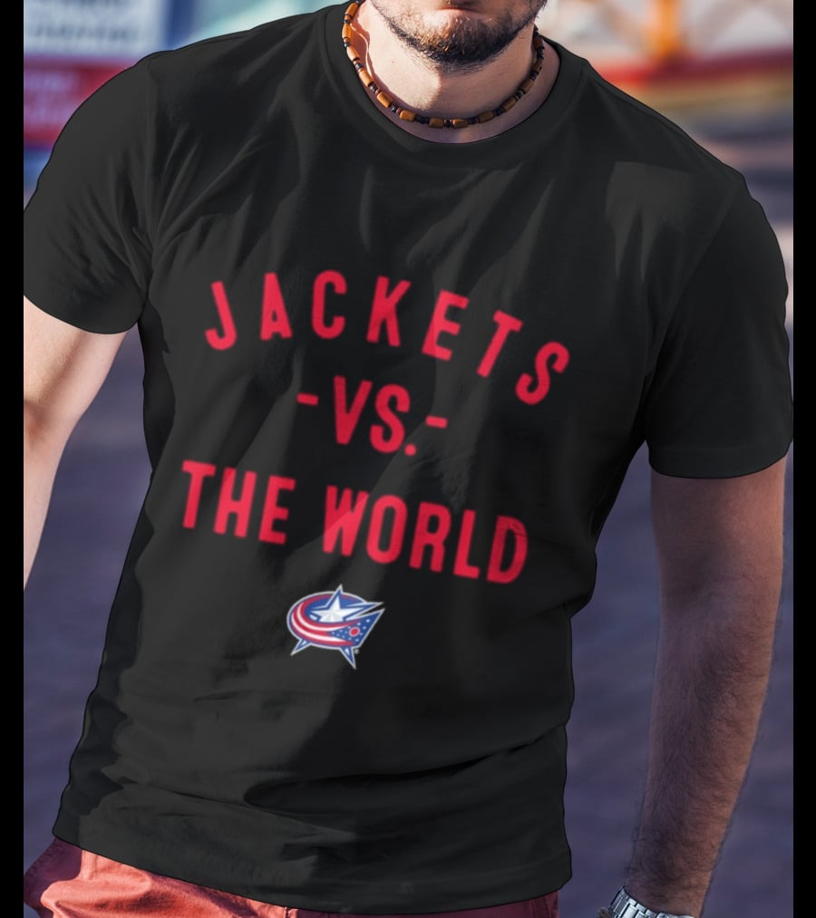 Jackets Vs The World Columbus Blue Jackets NHL 2026 T-Shirt