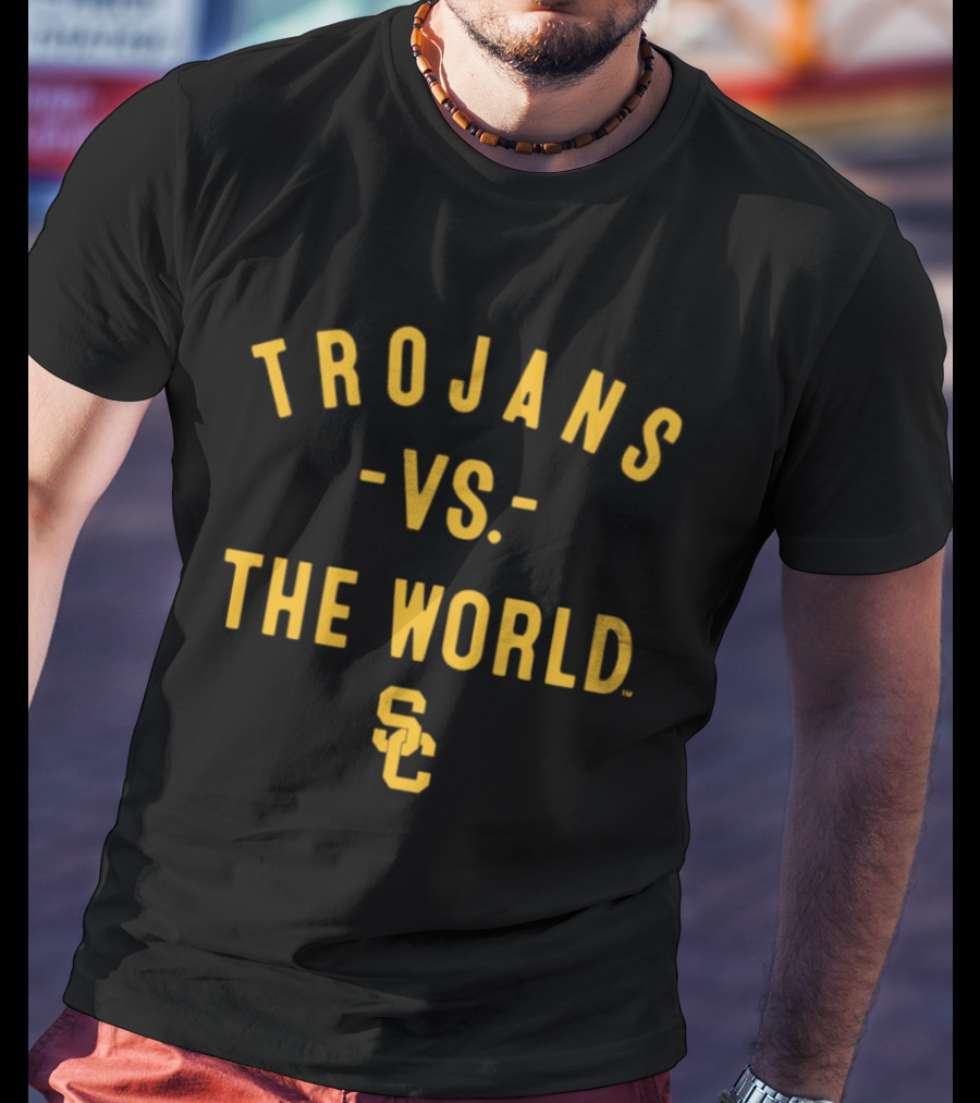 Trojans Vs The World SC NCAA 2026 Season T-Shirt