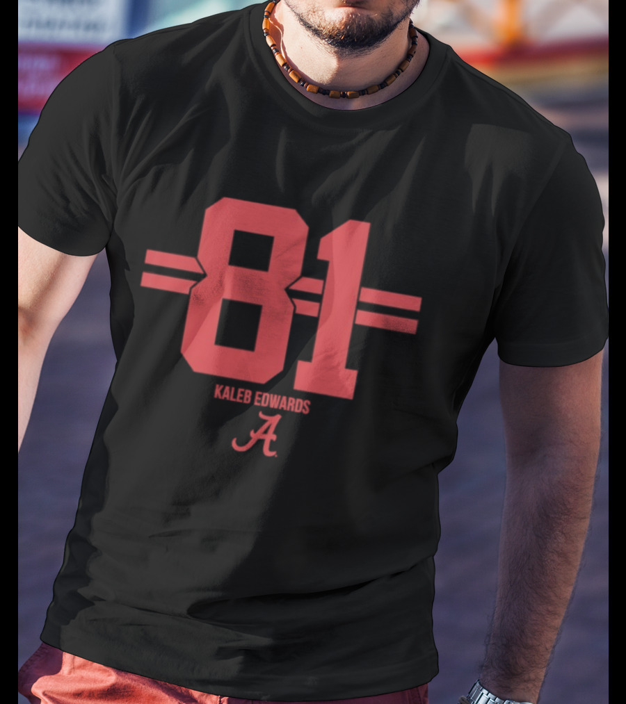 Kaleb Edwards 81 Alabama Crimson Tide NCAA Football T-Shirt