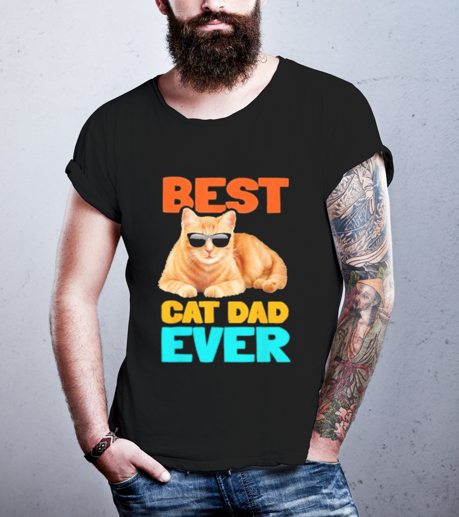 Best Cat Dad Ever Tabby Owner Birthday Fathers Day T-Shirt