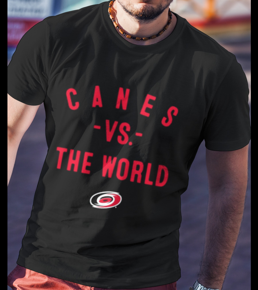Canes Vs The World Carolina Hurricanes NHL 2026 T-Shirt