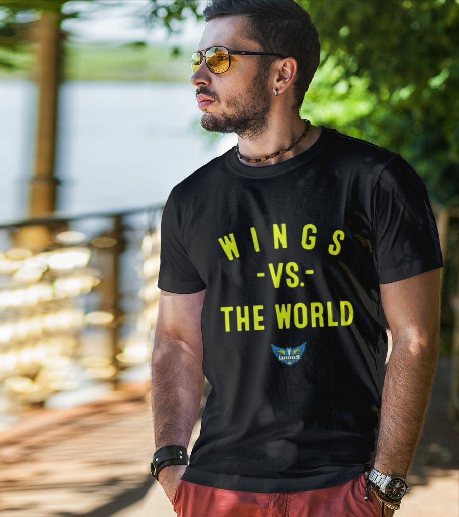 Wings Vs The World Dallas 2026 WNBA Season T-Shirt