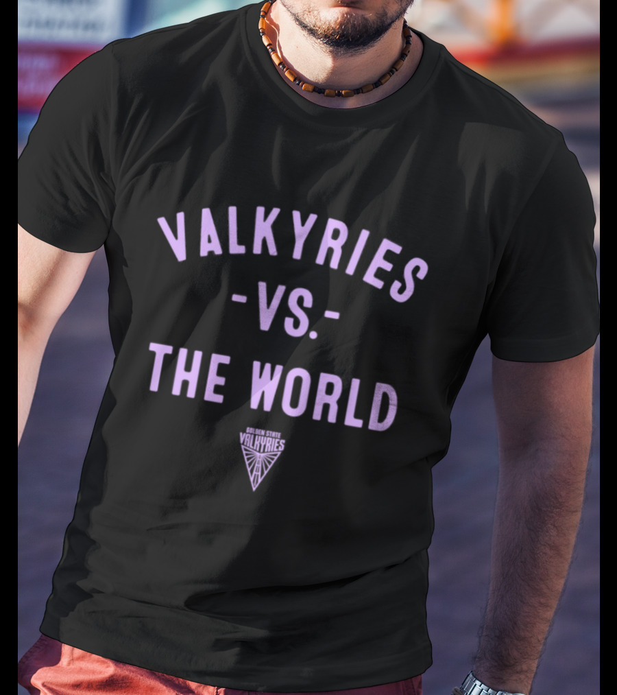 Golden State Valkyries Vs The World Nowbes 2026 WNBA Season T-Shirt
