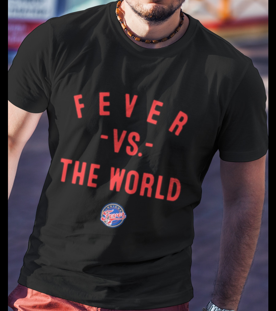 Indiana Fever Vs The World 2026 WNBA Season T-Shirt