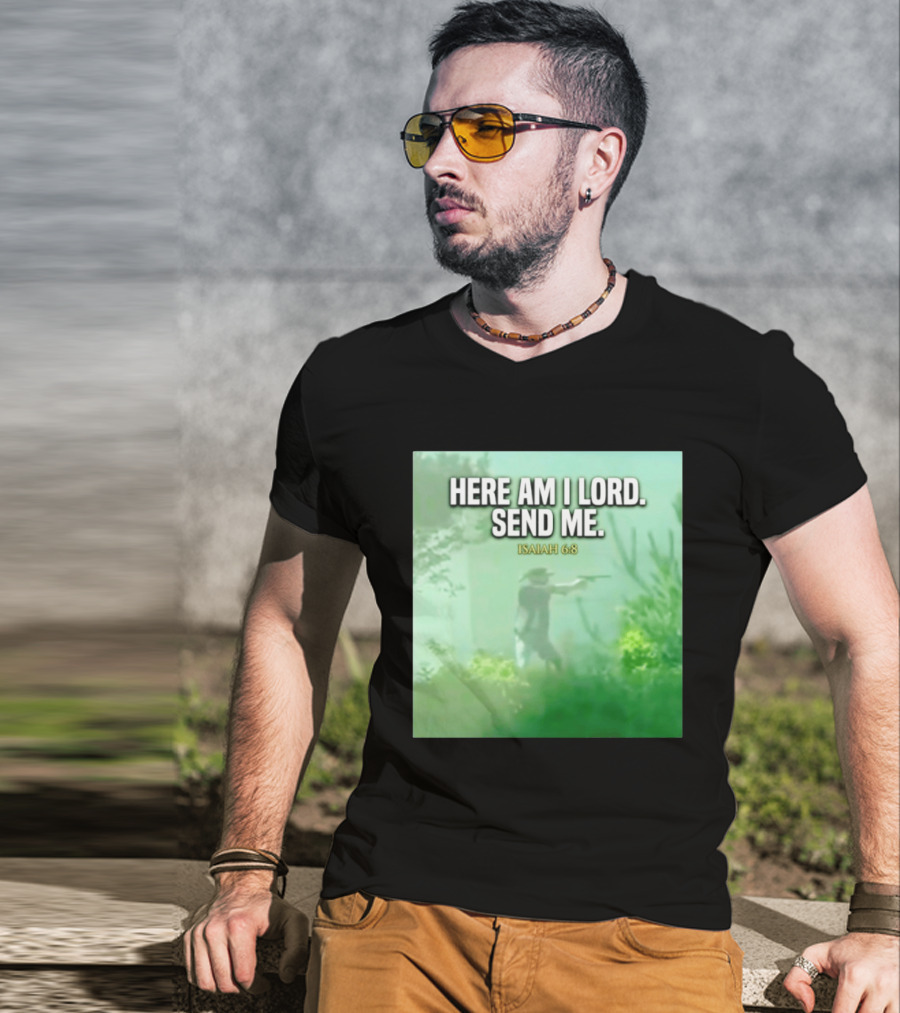 Here Am I Lord Send Me Isaiah 6:8 Vintage Hunter T-Shirt