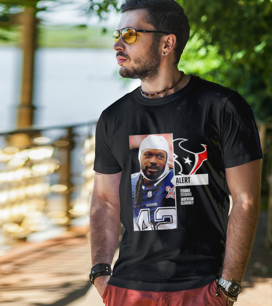 Texans Alert Signing Jadeveon Clowney NFL T-Shirt