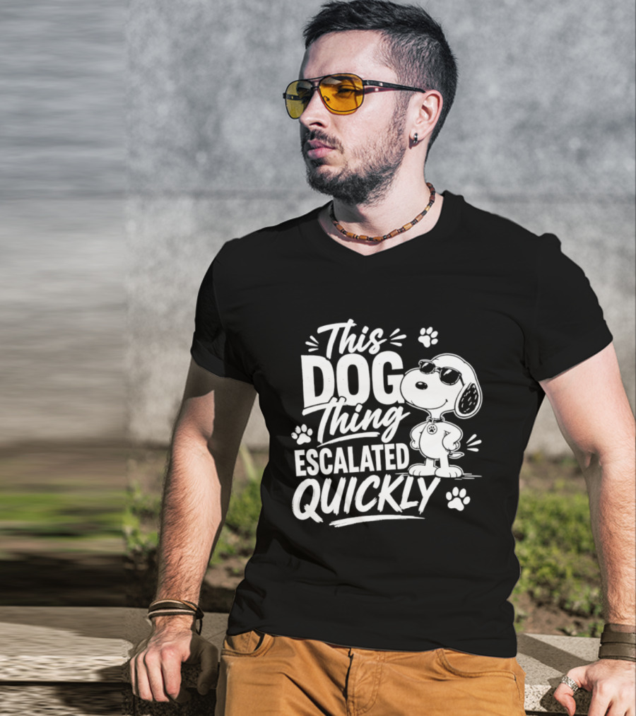 This Dog Thing Escalated Quickly Snoopy Paws Iconic Cartoon T-Shirt
