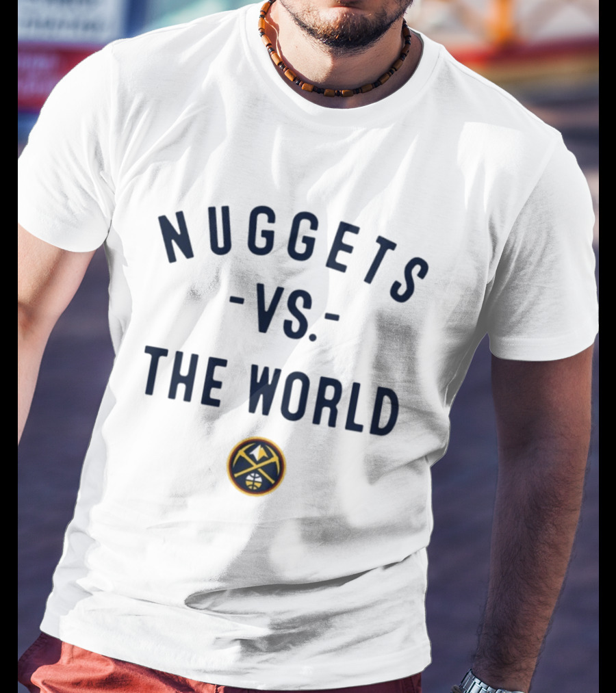 Nuggets Vs The World NBA 2026 Denver Nowbes T-Shirt