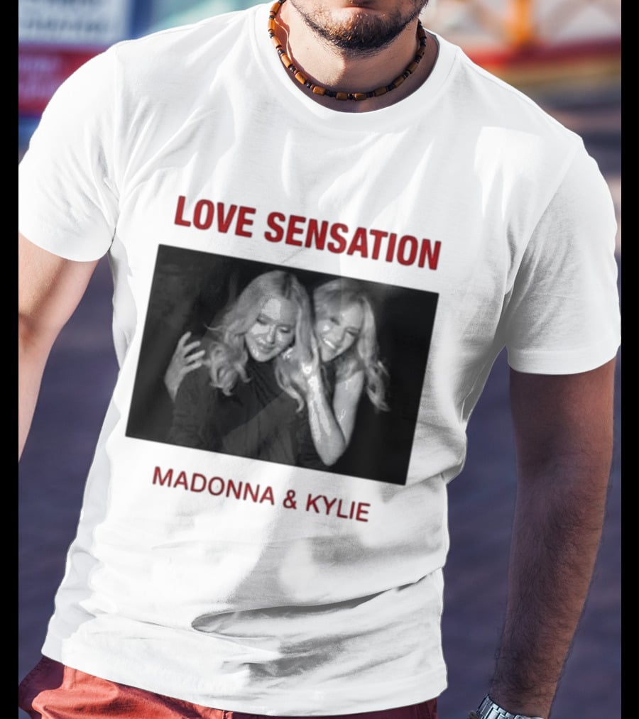 Madonna Kylie Love Sensation 2026 Remix T-Shirt