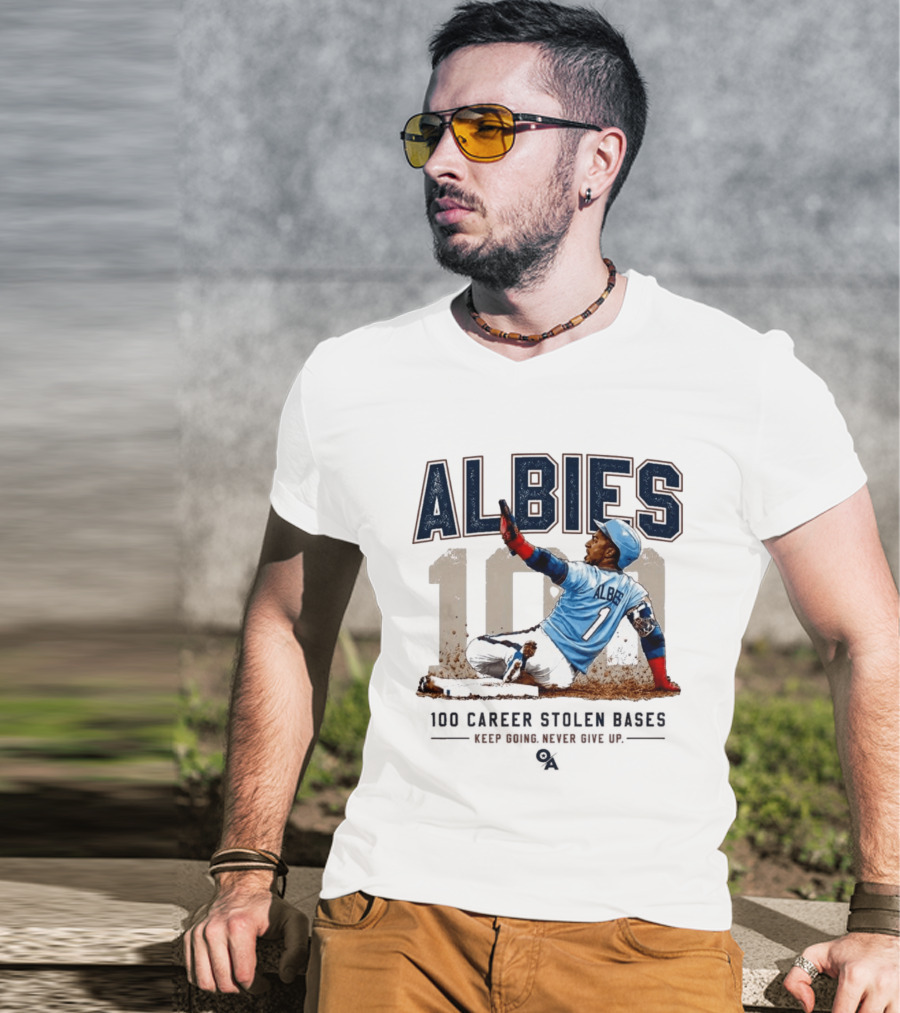 ALBIES 100 Career Stolen Bases Keep Going Never Give Up T-Shirt