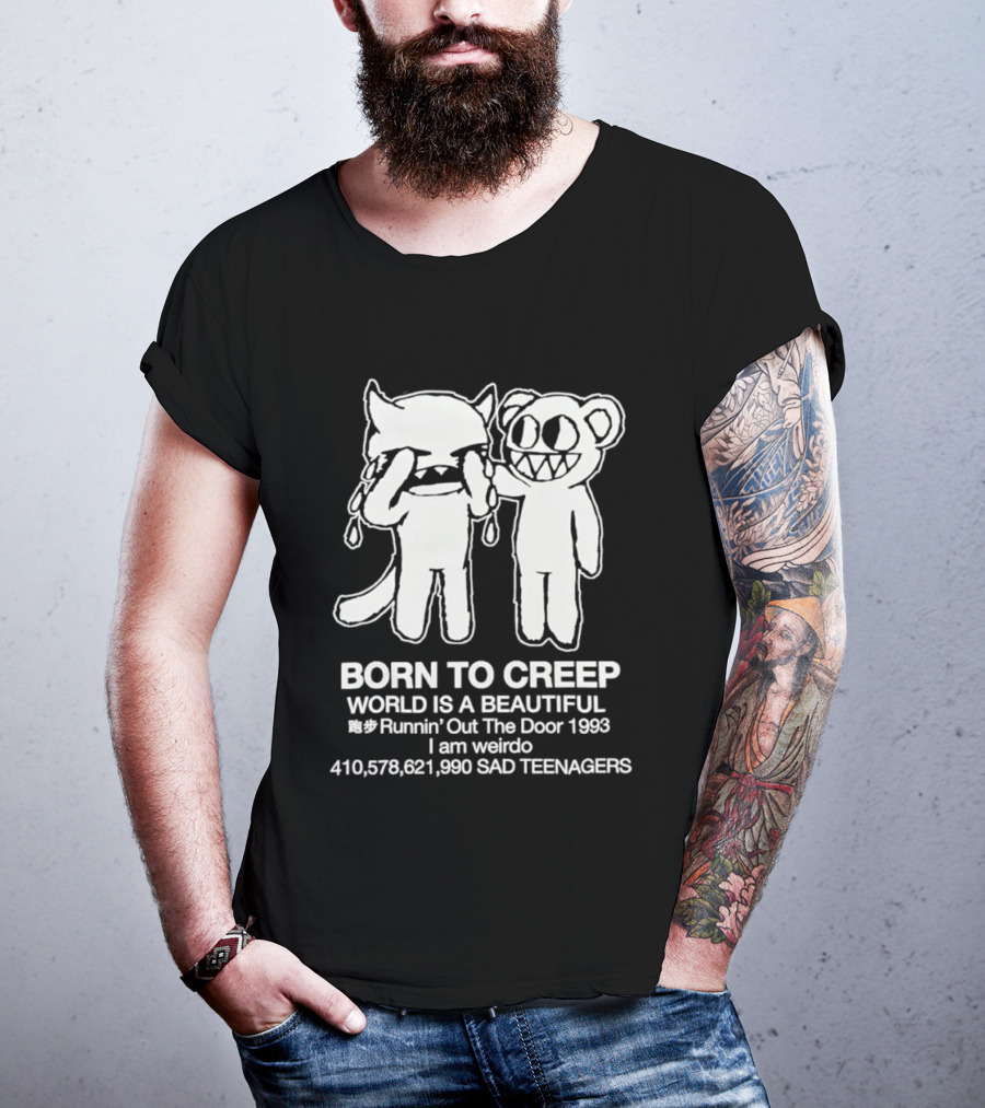 Born To Creep Sad Teenagers I Am Weirdo Runnin' Out The Door 1993 T-Shirt