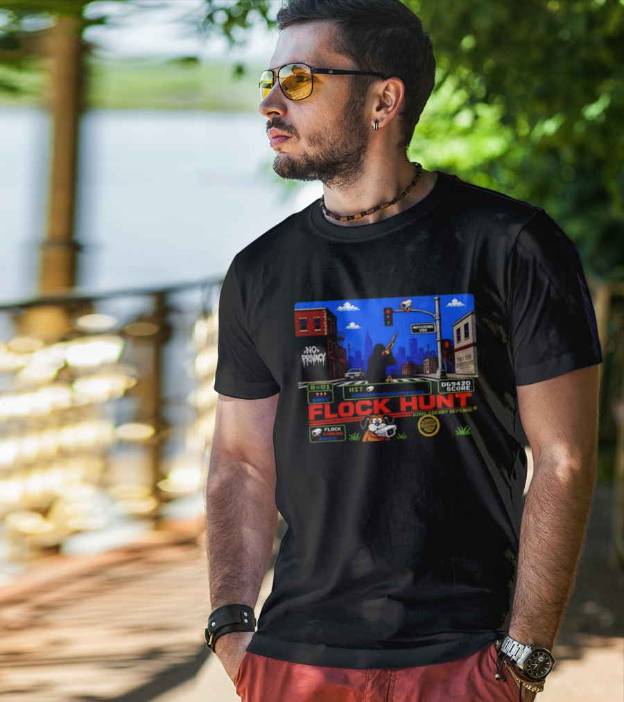 Flock Hunt No Privacy Ing You They See Everything Flock Camera Series T-Shirt