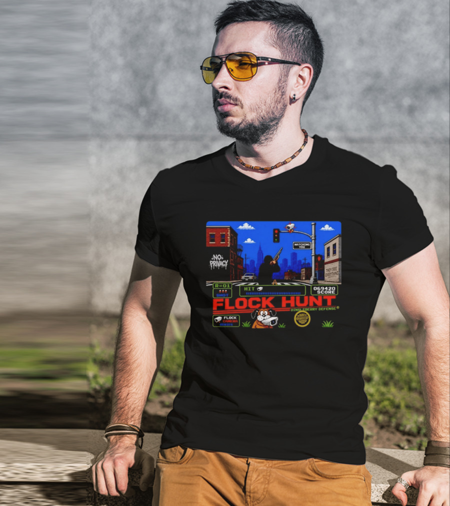 Flock Hunt No Privacy Ing You They See Everything Flock Camera Series T-Shirt