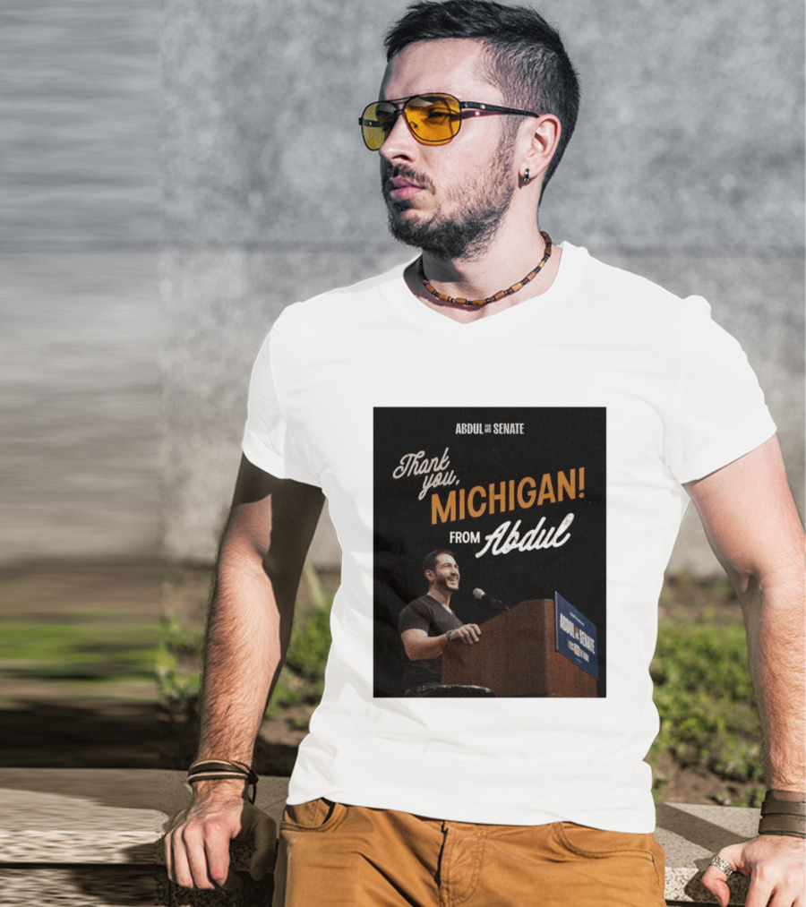 Thank You Michigan Abdul For US Senate T-Shirt