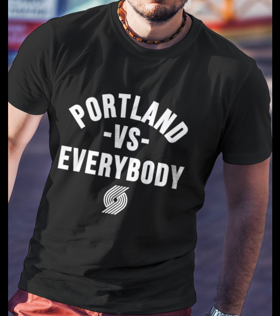 NBA Portland Trail Blazers Vs Everybody T-Shirt
