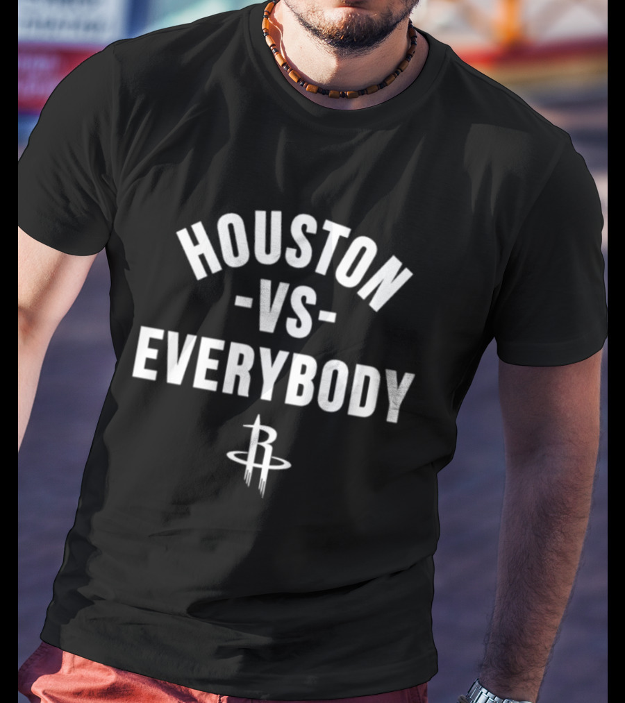 Houston Rockets Vs Everybody NBA Team Spirit T-Shirt
