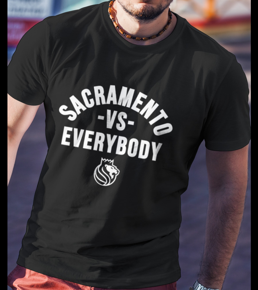 Sacramento Vs Everybody NBA Kings T-Shirt