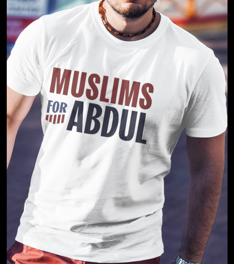 Muslims For Abdul Michigan Governor Progressive Politics T-Shirt
