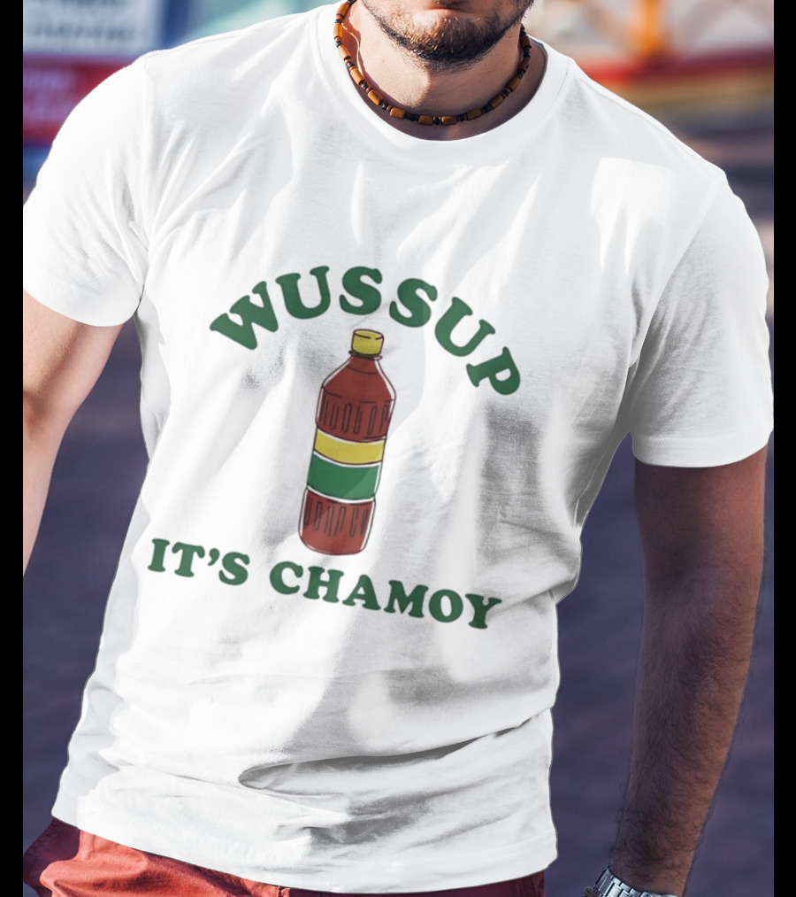 Wussup It's Chamoy Mexican Candy Hot Sauce Bottle T-Shirt