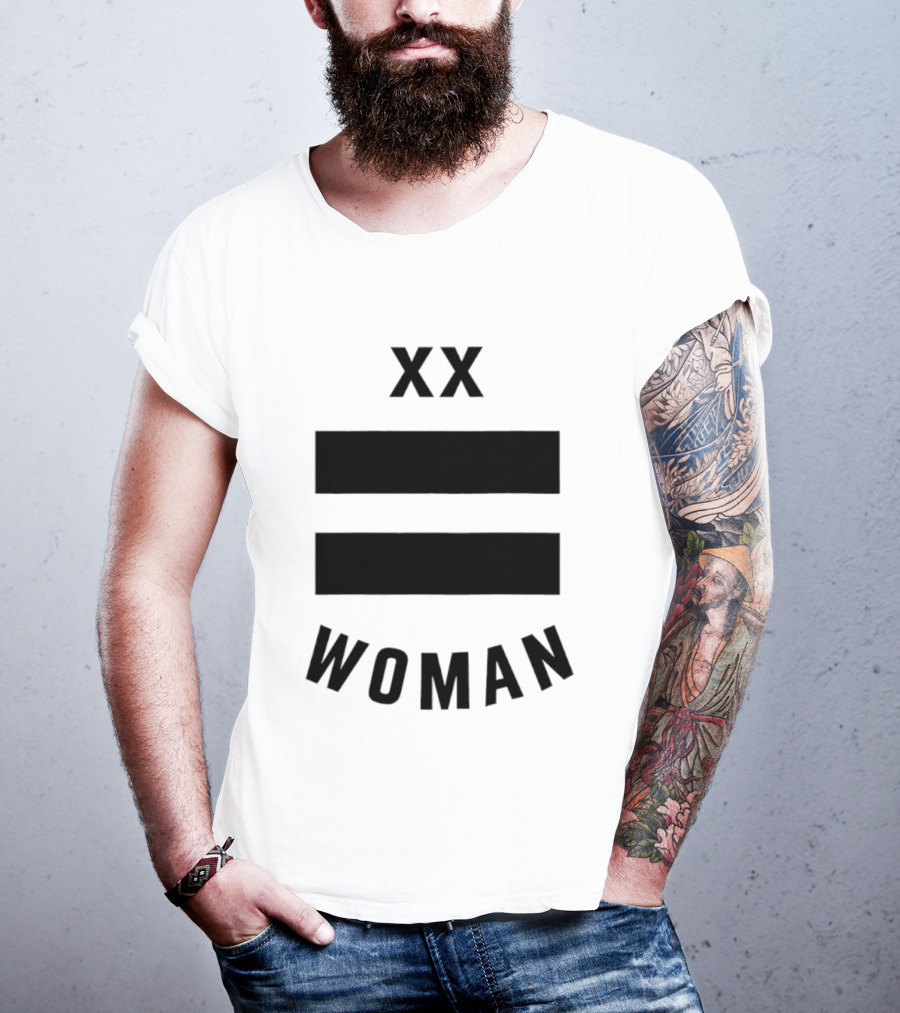 XX Equality Woman Empowerment T-Shirt