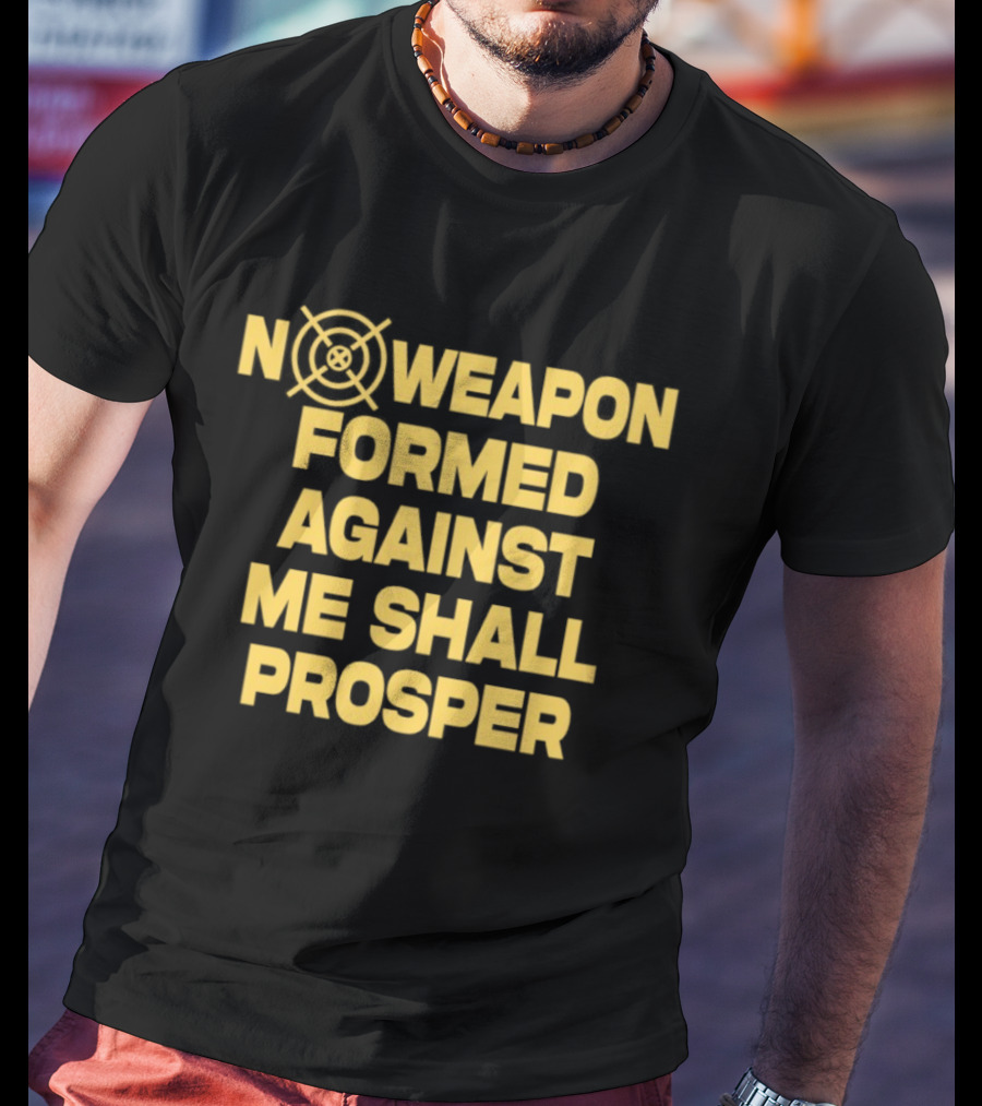 No Weapon Formed Against Me Shall Prosper Target Symbol Empowerment T-Shirt