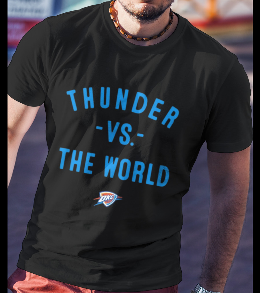 Thunder Vs The World OKC NBA 2026 T-Shirt