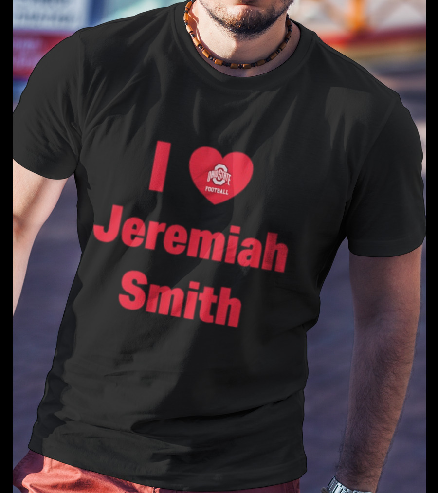 I Love Ohio State Football Jeremiah Smith Fan Support T-Shirt