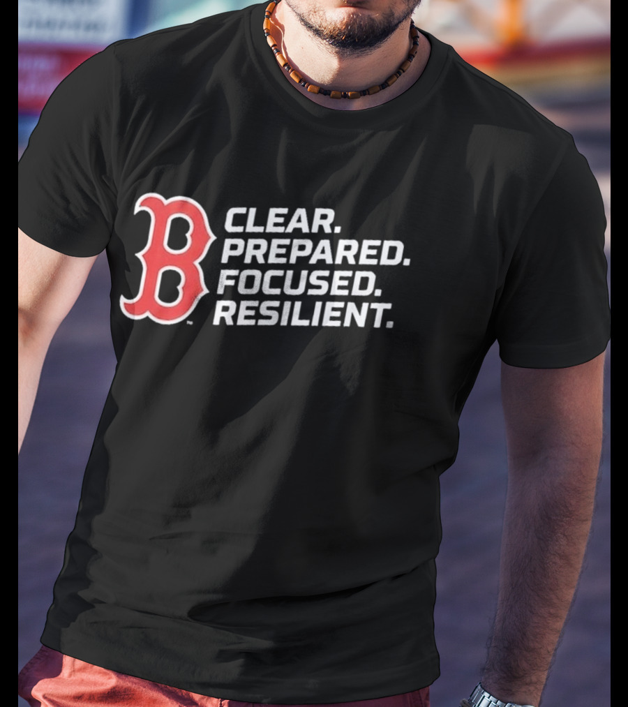 Red Sox 2026 Clear Prepared Focused Resilient T-Shirt