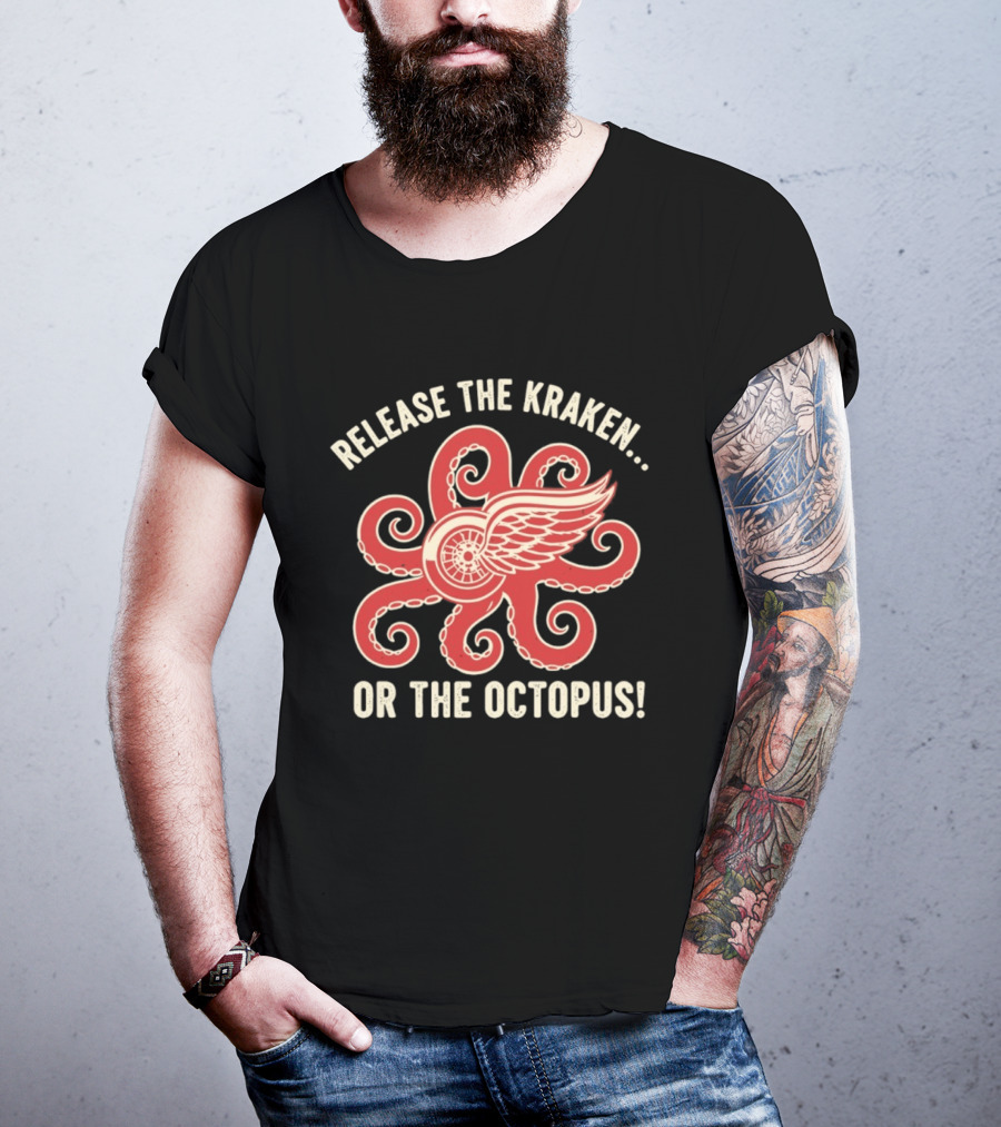 Release The Kraken Or The Octopus Detroit Red Wings NHL Hockey Fan Gear T-Shirt