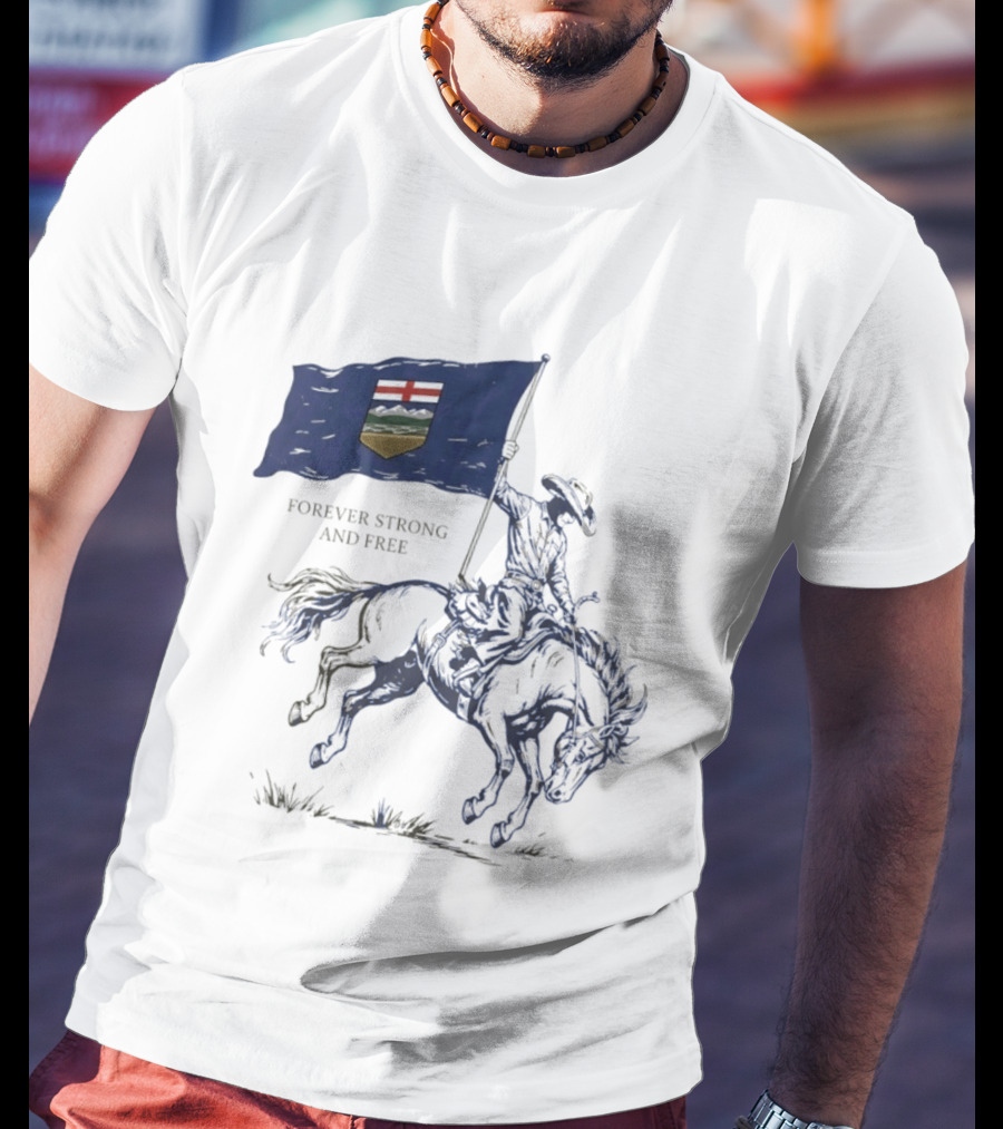 Alberta Flag Forever Strong And Free Bronco Rider Cowboy T-Shirt
