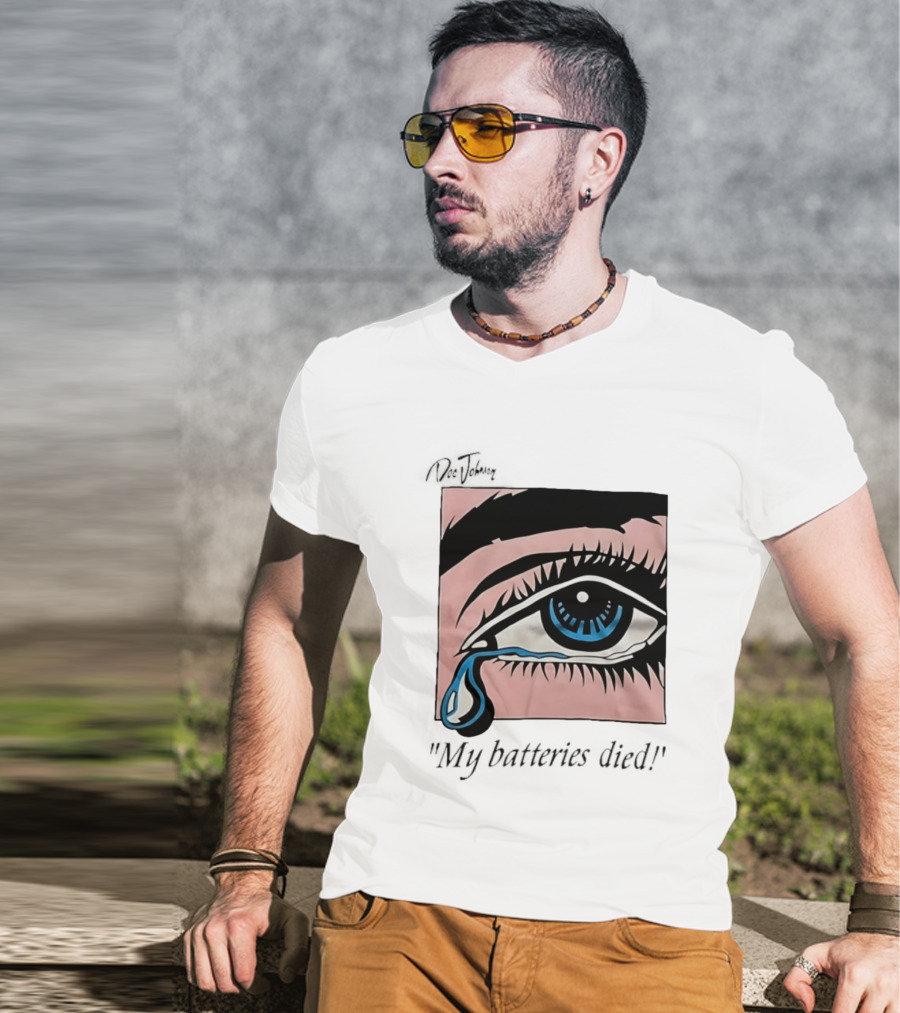 Doc Johnson My Batteries Died Tearful Eye T-Shirt