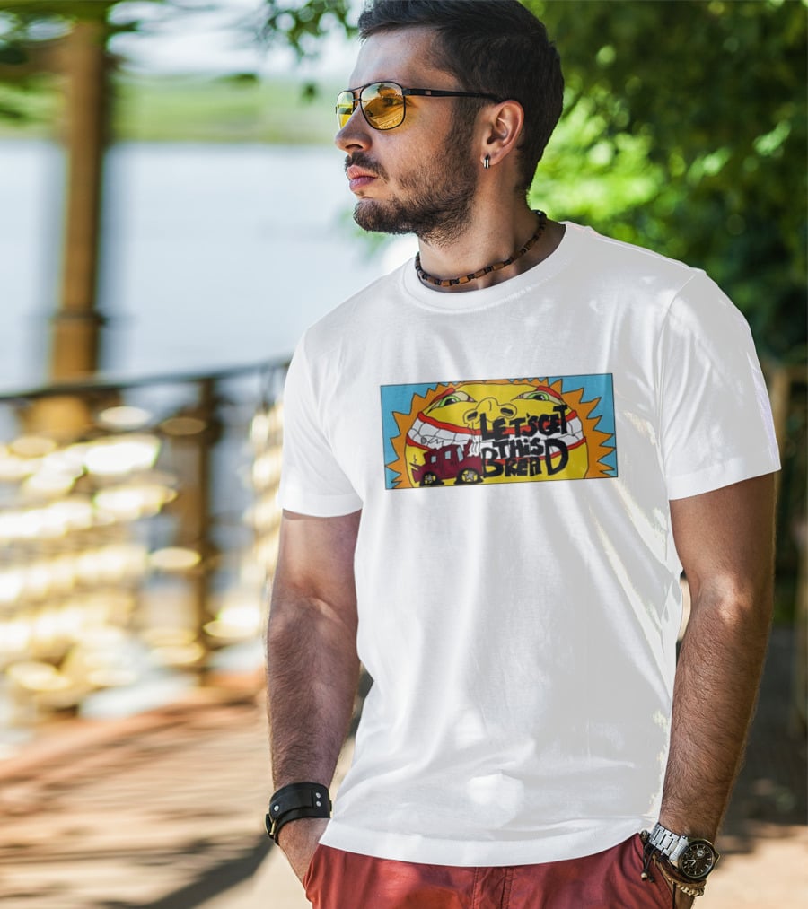 Let's Get This Bread Funny Sun Face And Train T-Shirt