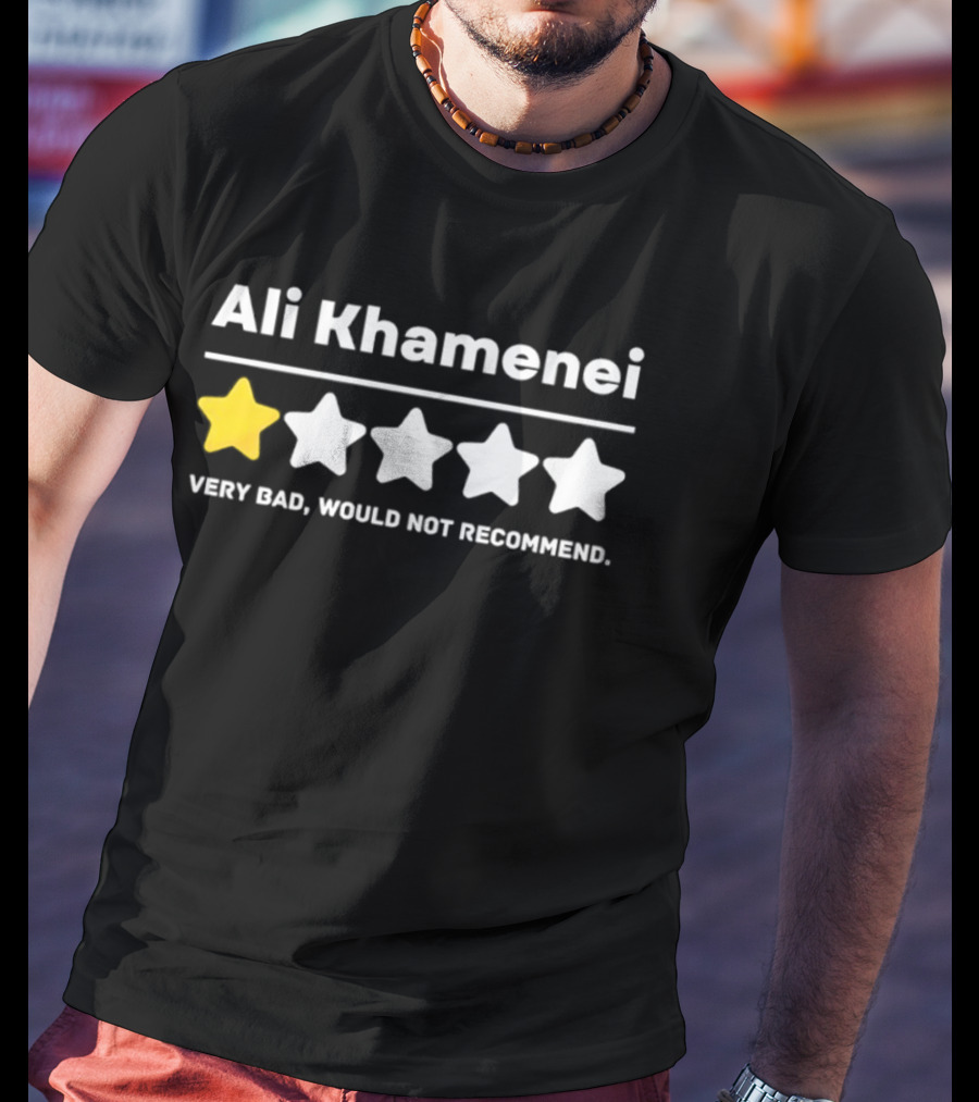 Ali Khamenei One Star Very Bad Would Not Recommend Rating T-Shirt