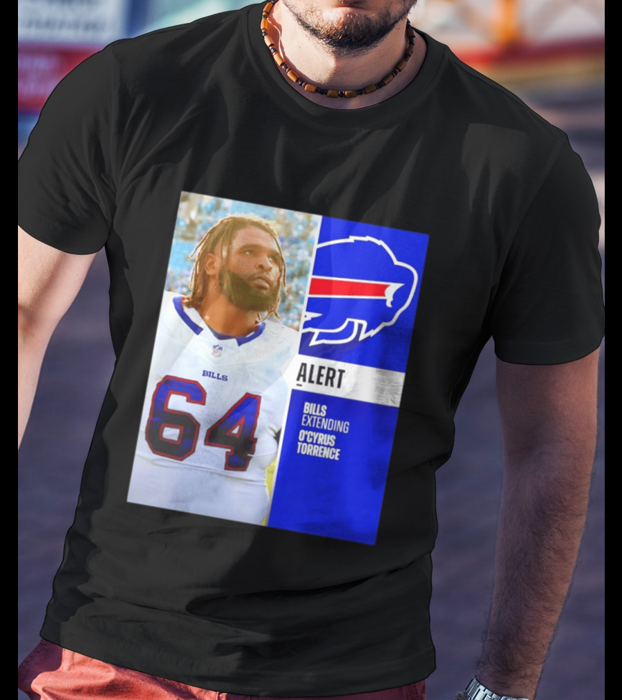 Buffalo Bills Alert Extending O'Cyrus Torrence Number 64 T-Shirt