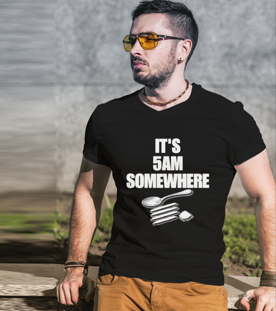 It's 5AM Somewhere Spoon And Powder Lines T-Shirt