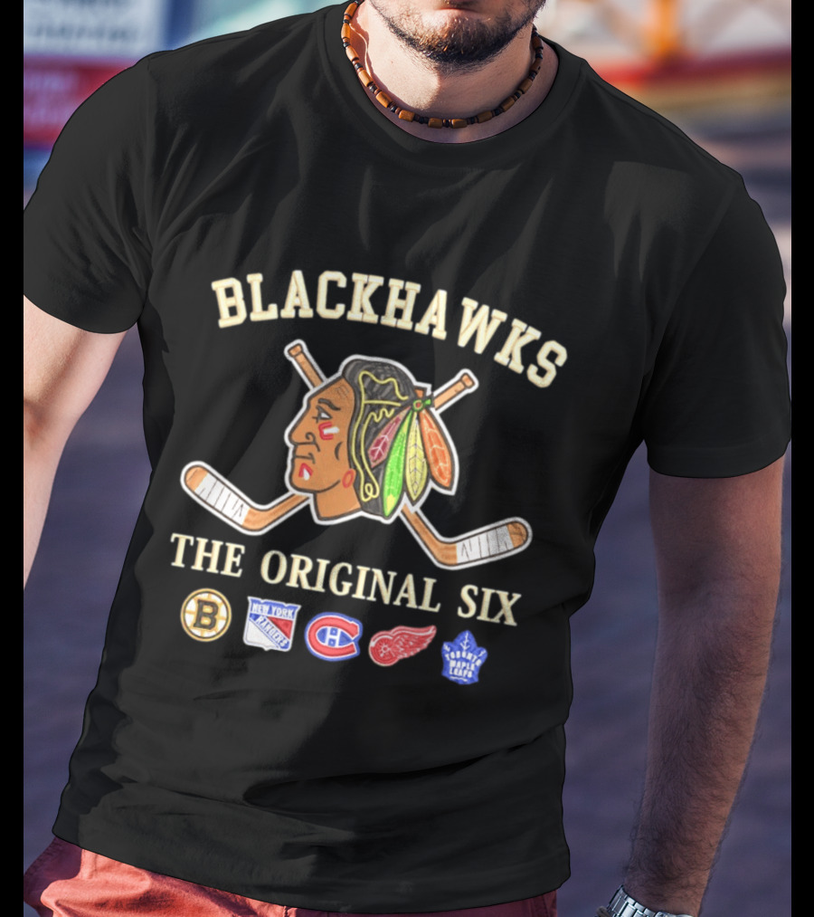 Blackhawks The Original Six Boston Bruins New York Rangers Montreal Canadiens Detroit Red Wings Toronto Maple Leafs T-Shirt