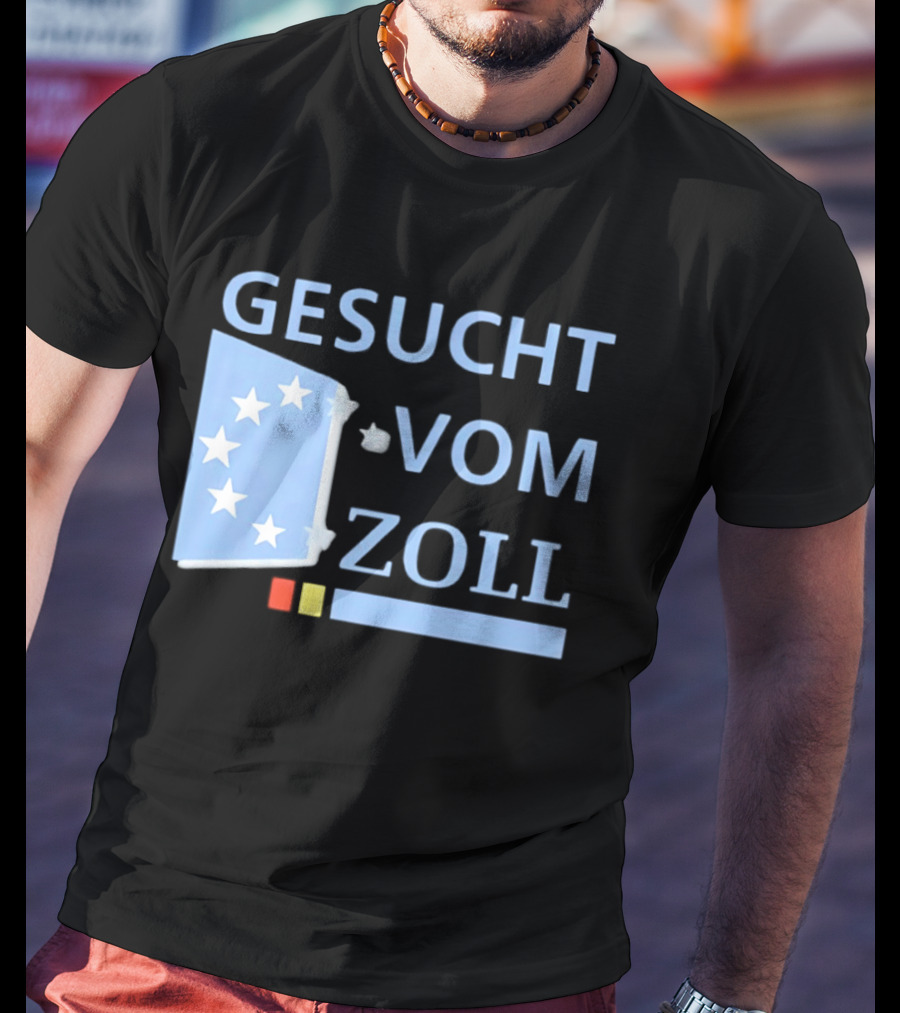 Gesucht Vom Zoll Sterne EU Symbol Farben Banner T-Shirt
