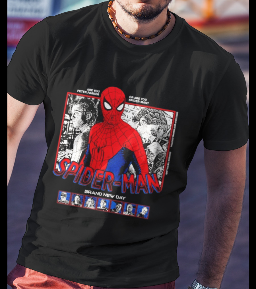Spider Man Brand New Day Are You Peter Parker Or Are You Spider Man T-Shirt