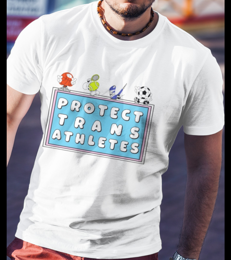 Protect Trans Athletes Sports Advocacy Basketball Tennis American Football Soccer T-Shirt