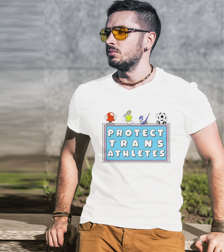 Protect Trans Athletes Sports Advocacy Basketball Tennis American Football Soccer T-Shirt