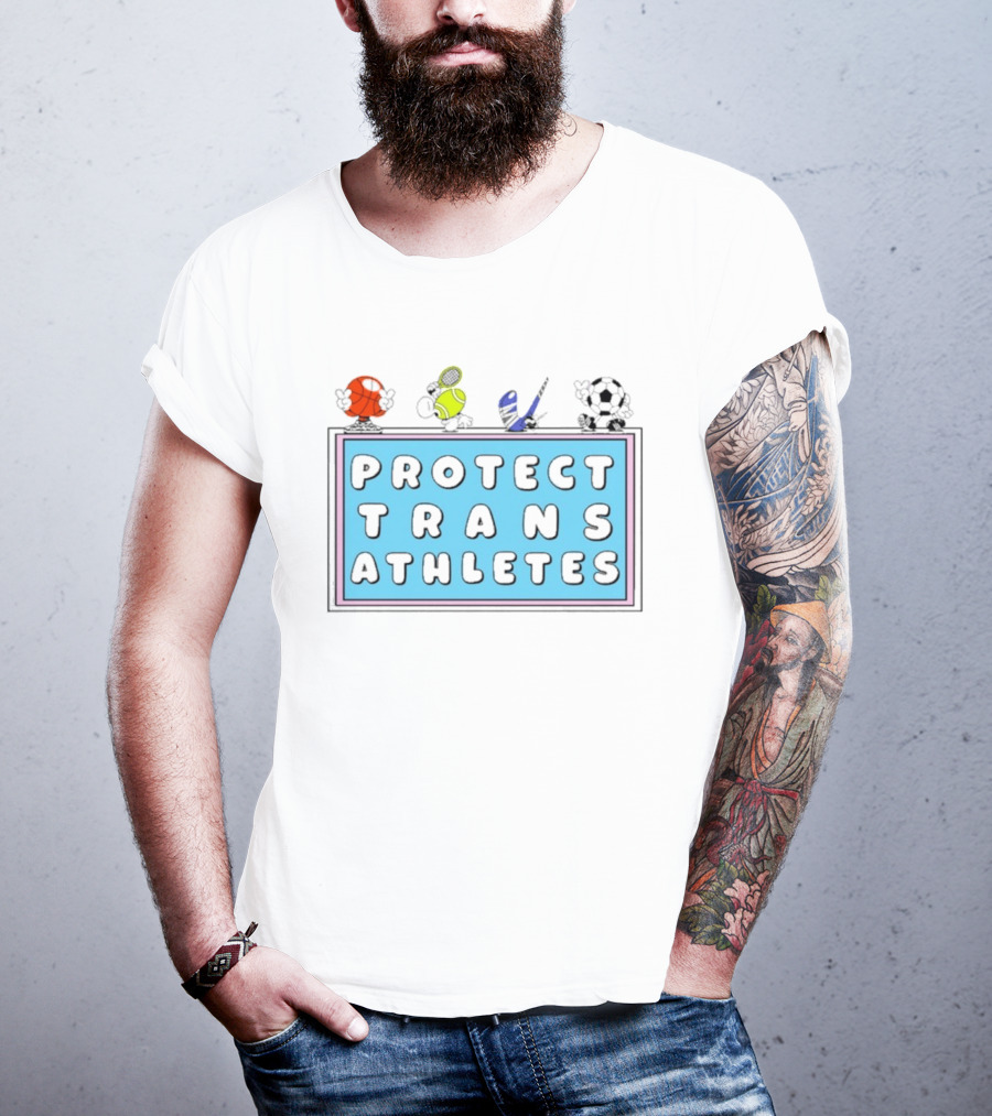 Protect Trans Athletes Sports Advocacy Basketball Tennis American Football Soccer T-Shirt