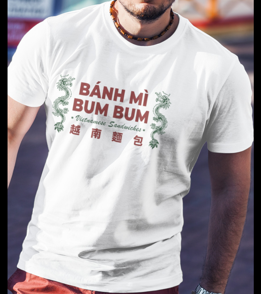 Bánh Mì Bum Bum Vietnamese Sandwiches Dragons Vietnamese T-Shirt