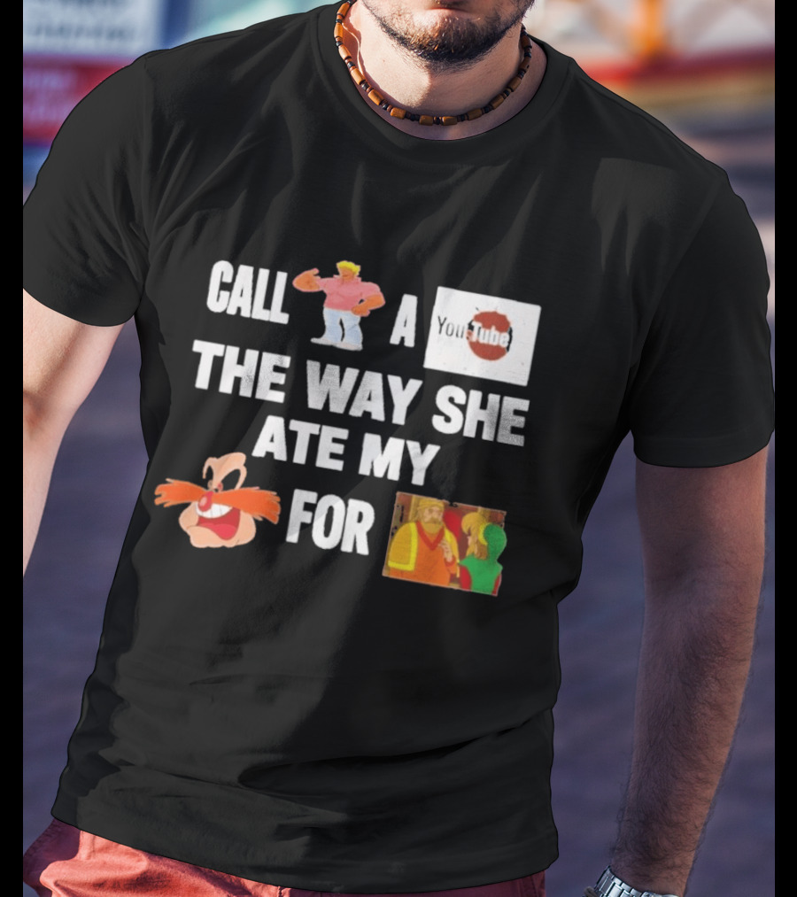 Call Yo Mama Youtube Poop The Way She Ate My Pingas For Dinner T-Shirt