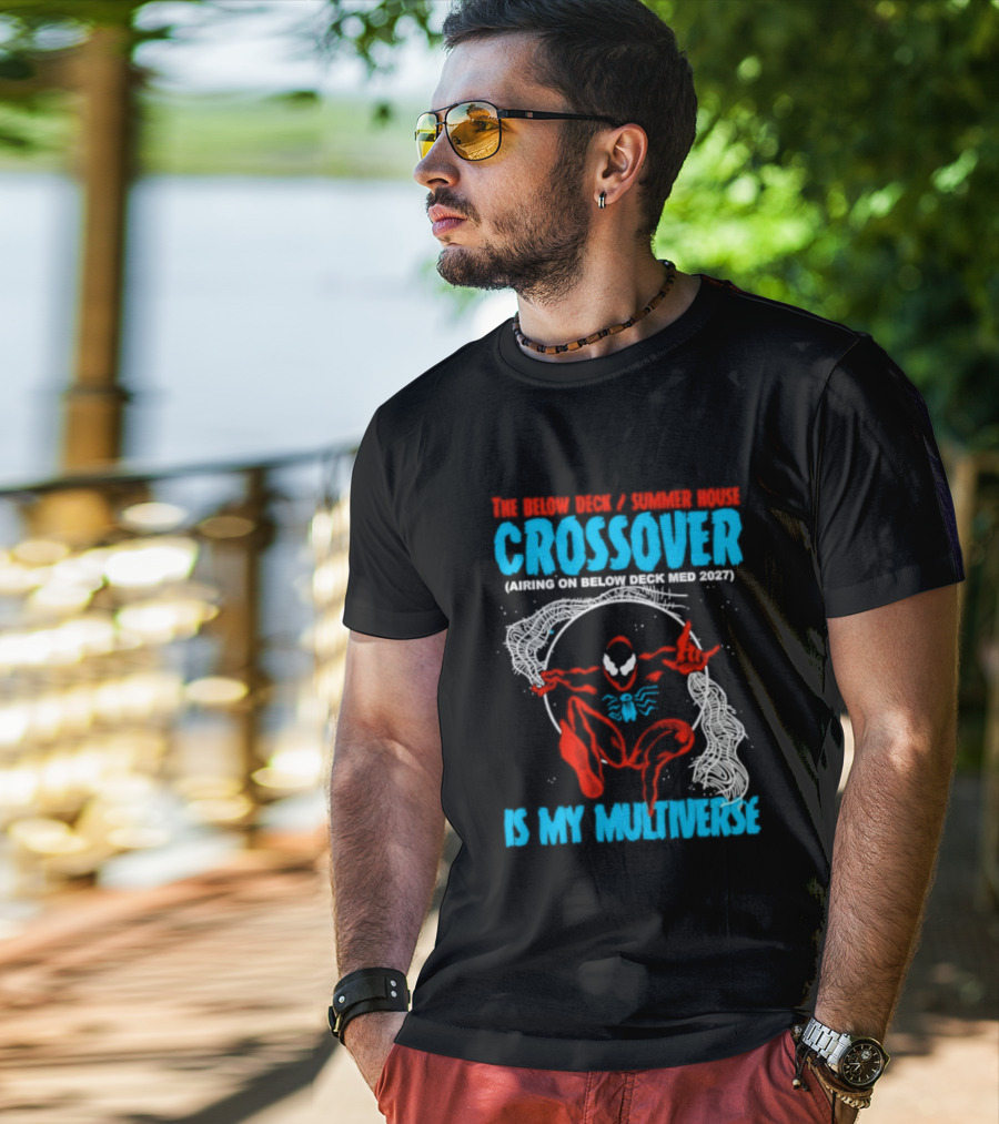 The Below Deck Summer House Crossover Spiderman Symbiote Venom Multiverse T-Shirt