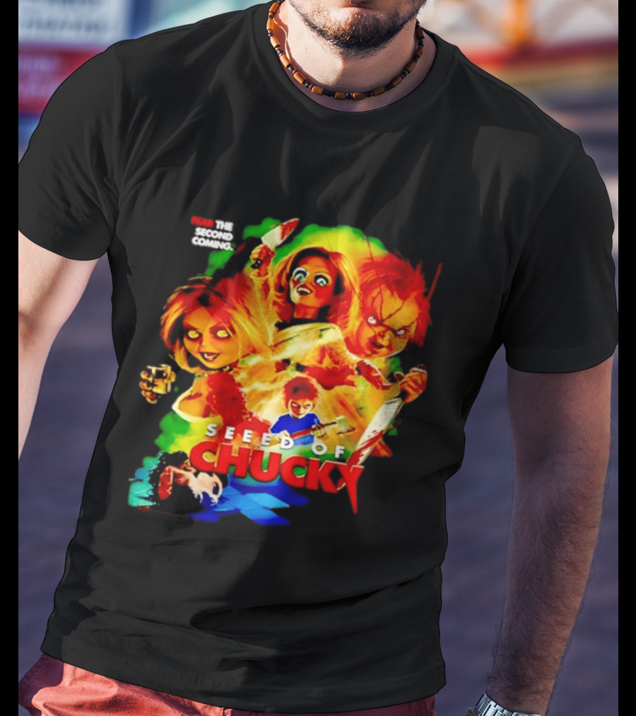 Fear The Second Coming Seed Of Chucky Chucky And Tiffany T-Shirt
