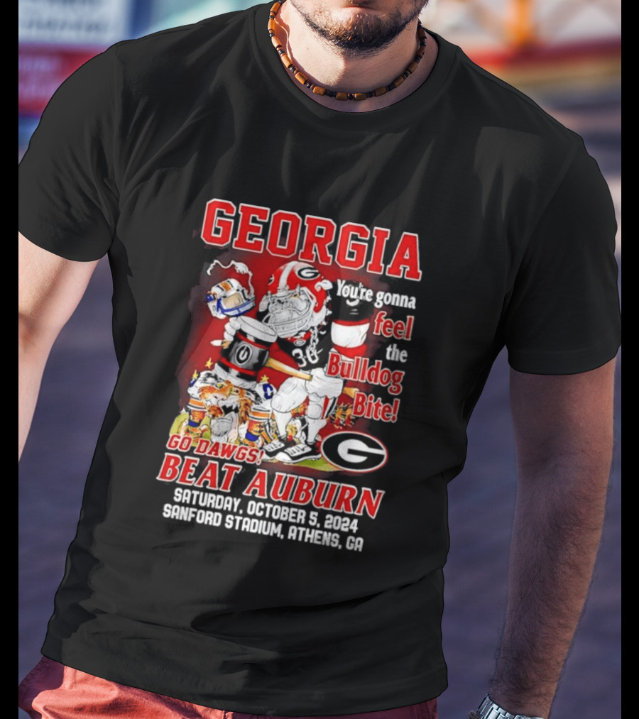 Georgia Bulldogs You're Gonna Feel The Bulldog Bite Go Dawgs Beat Auburn Saturday October 5 2004 Sanford Stadium Athens T-Shirt