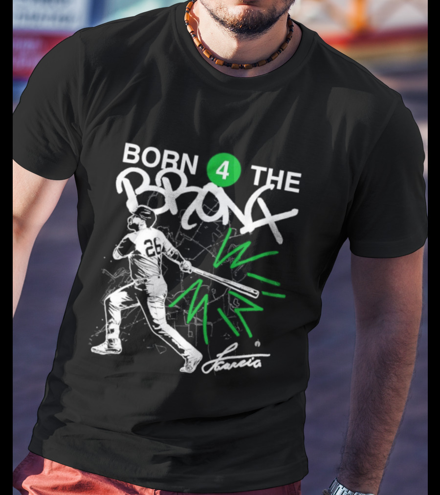 Born 4 The Bronx New York Yankees Luis Garcia Jr. Sports T-Shirt